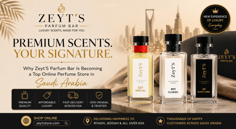 Why Zeyt’S Parfum Bar Is Becoming a Top Online Perfume Store in Saudi Arabia